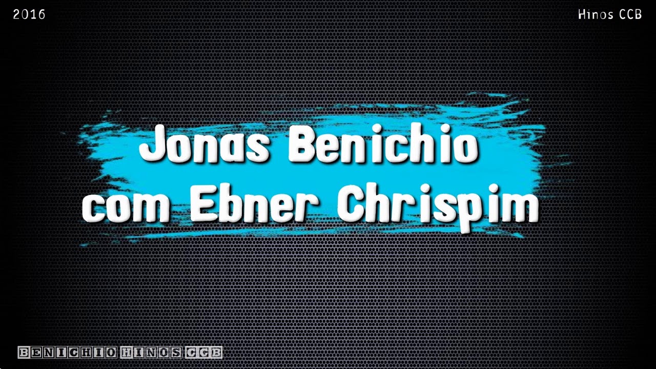 Jonas Benichio com Ebner Chrispim - CD Completo