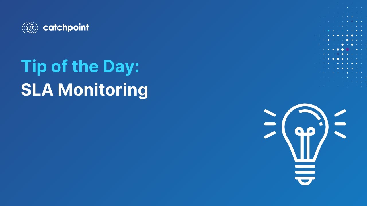 Tip of the Day - SLA Monitoring