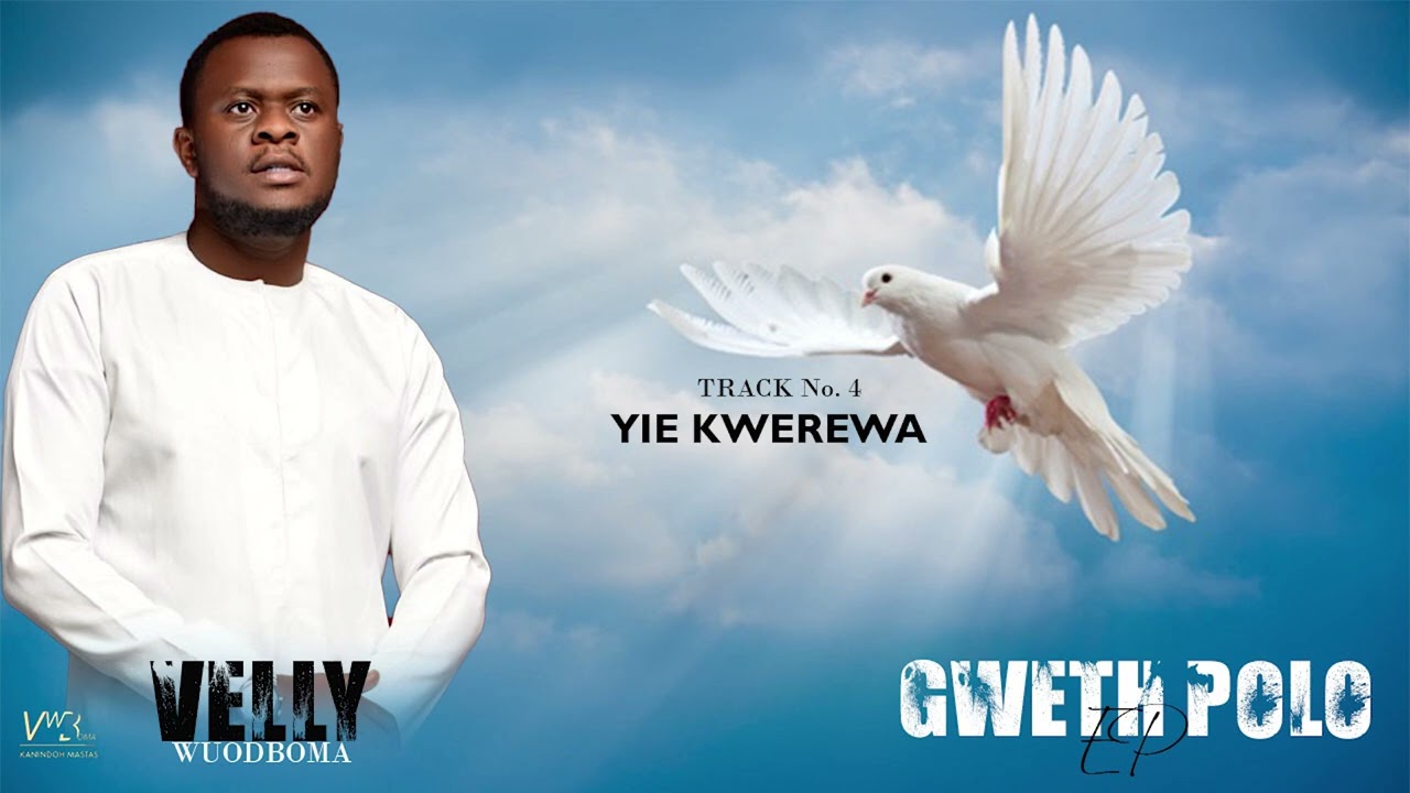 Yie Kwerewa - Velly Wuodboma #gwethpoloalbum #trending