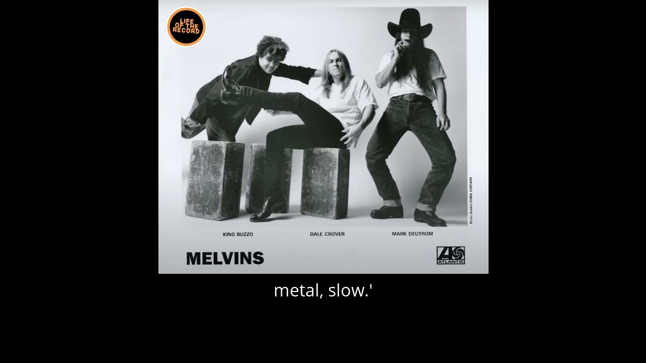 Buzz Osborne on the Melvins not being 