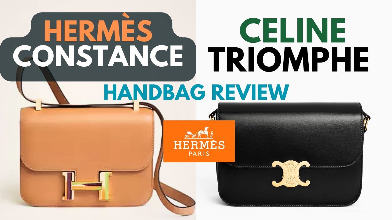 🥰💓💓Hermès CONSTANCE VS CELINE TRIOMPHE💓-  WORTH IT? Hermès Constance  REVIEW | CELINE TRIOMPHEREVIEW