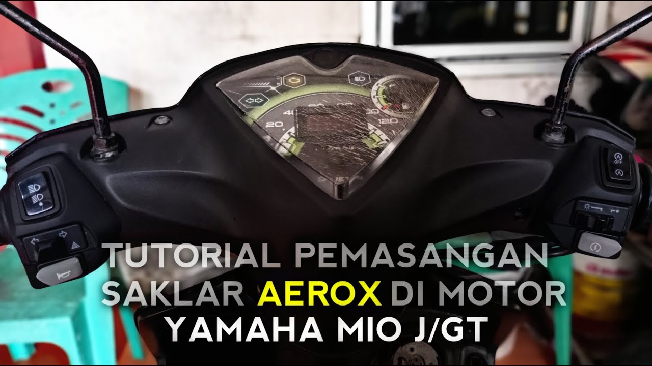 Tutorial Memasang Saklar Yamaha Aerox di  Motor Mio J/GT,Soul GT