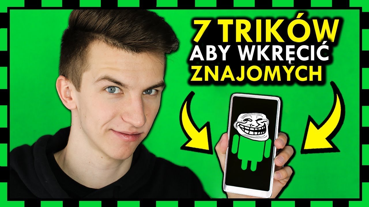 7 TRIKÓW ABY WKURZYĆ ZNAJOMYCH z Androidem! ༼ʘ̚ل͜ʘ̚༽ + mój nowy XIAOMI!