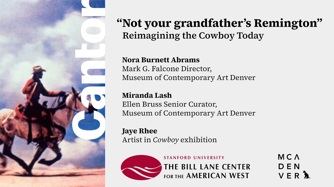 “Not your grandfather’s Remington” Reimagining the Cowboy Today