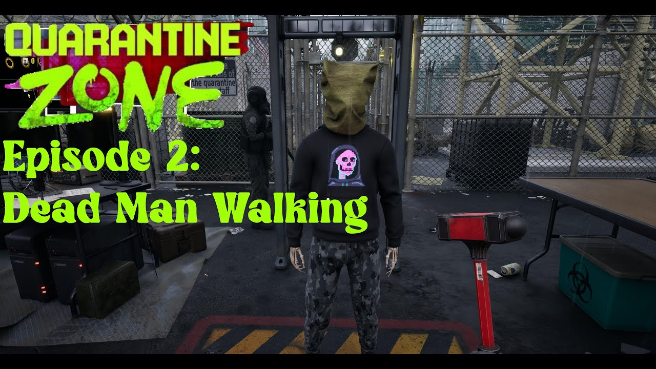 Quarantine Zone: The Last Check | Dead Man Walking | Relaxed Play