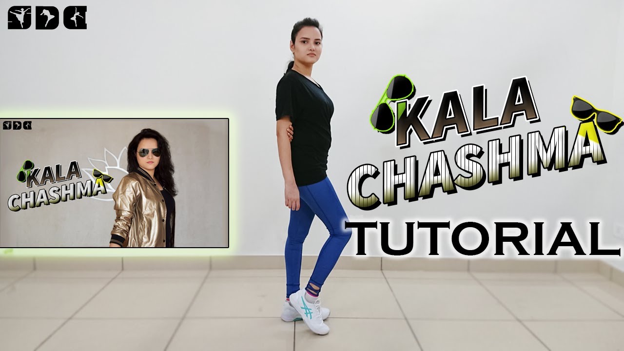 Step by step Dance Tutorial for kala Chashma song | Shipra's Dance Class
