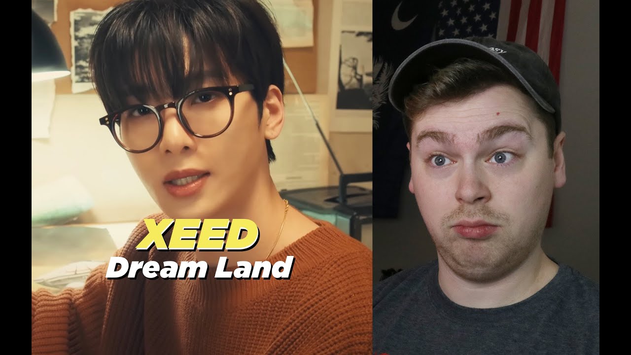 PUNCH IT IN (XEED - 'Dream Land' Official M/V Reaction)