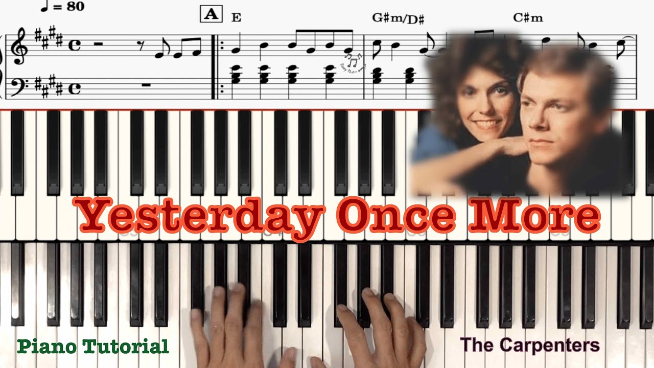 Yesterday Once More || The Carpenters || Piano Tutorial