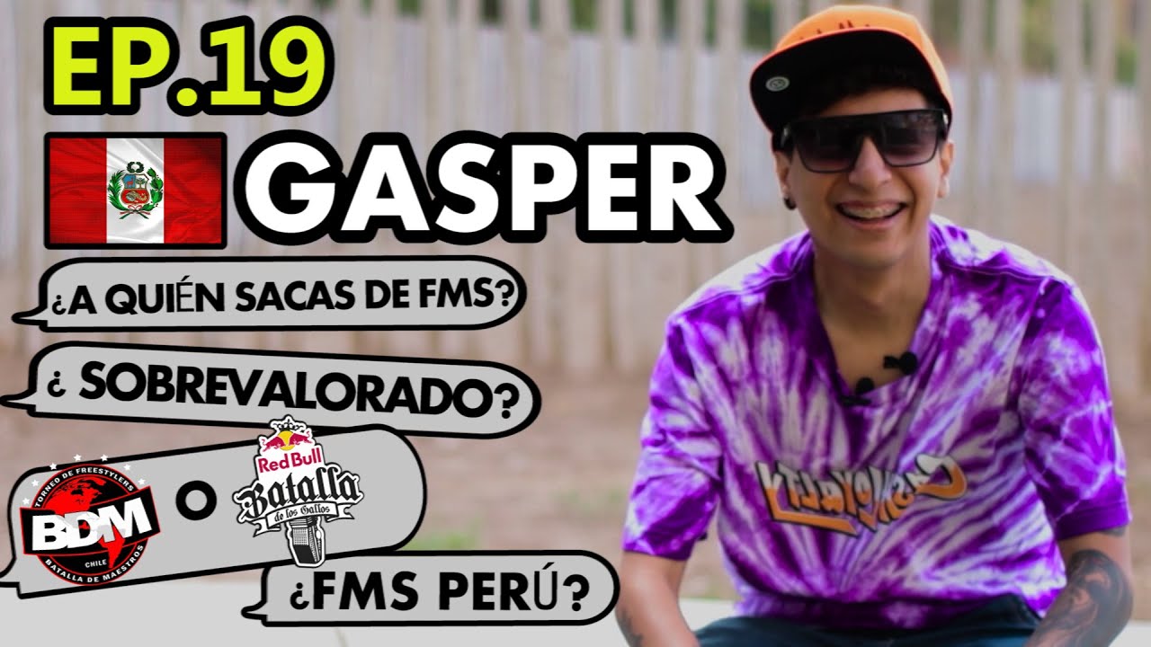 EP. 19 GASPER | SACARÍA A NEW ERA Y RAMSET DE LA FMS PERÚ | QUIERO MI REVANCHA CON ARKANO#WhatsLibre