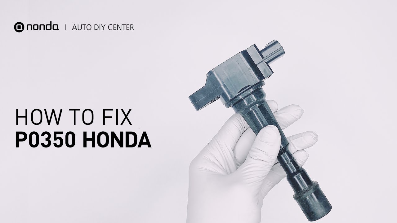 How to Fix HONDA P0350 Engine Code in 2 Minutes [1 DIY Method / Only $3.84]