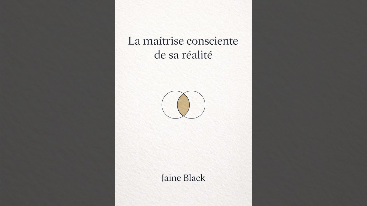 Maîtriser sa réalité – Chanson inspirée du livre | Jaine Black