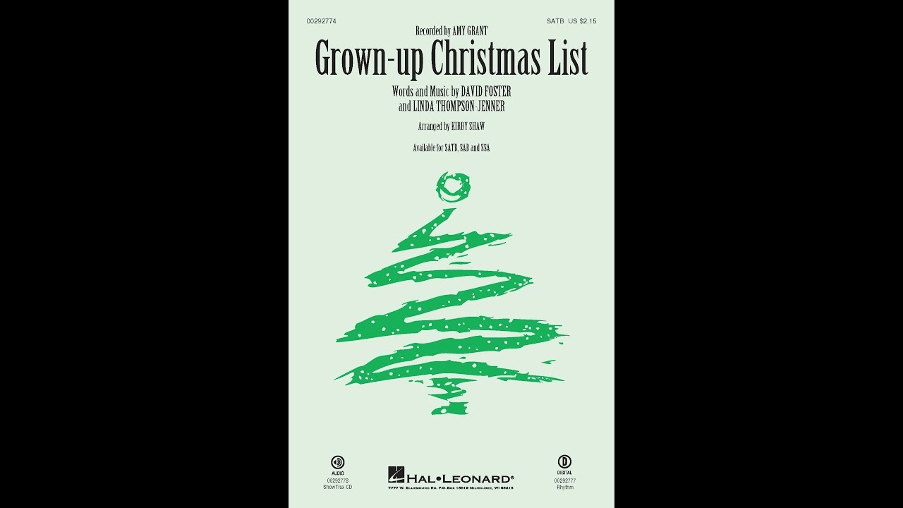 Grown-up Christmas List (SATB Choir) - Arranged by Kirby Shaw