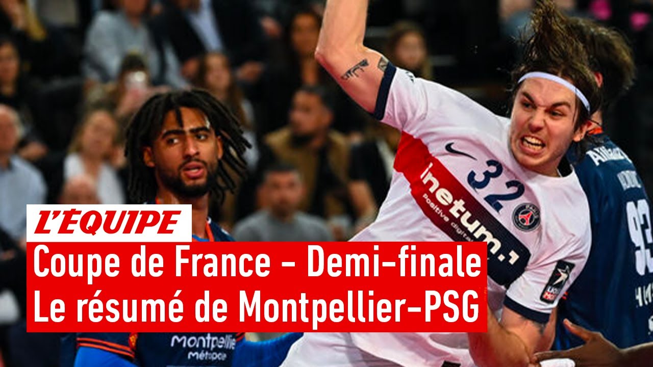 Handball - Le PSG vainqueur in extremis contre Montpellier en demi-finale de Coupe de France