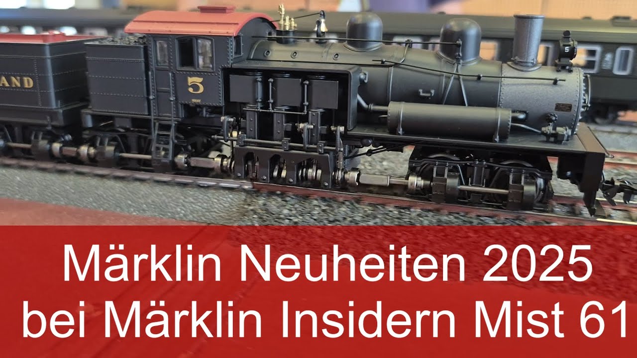 Märklin-Neuheiten beim Märklin Insider-Event Rhein/Main MIST 61
