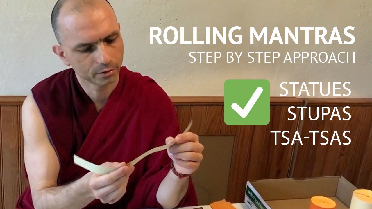 Losang Thubten – How to Roll Mantras for Filling in Statues, Stupas, Tsa-Tsas?