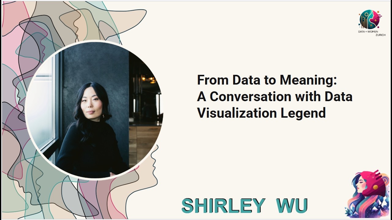 Data+Women Zurich - Data Art Episode 5 - Shirley Wu