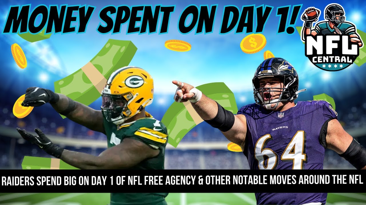 🤯Raiders Spend BIG On Day 1 Of NFL Free Agency & Other Notable Moves Around the NFL🏈