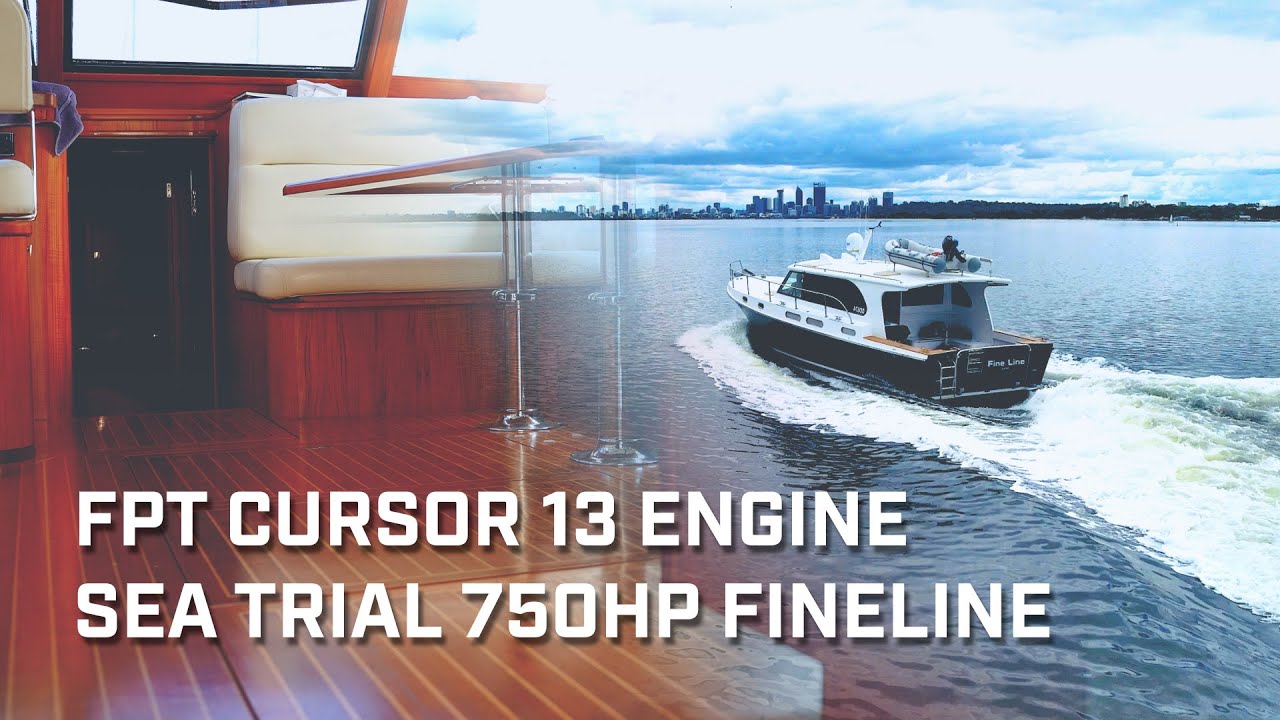 🛥️ Sea trial footage and a detailed explanation of the FPT Cursor 13 engine - Fineline Repower!
