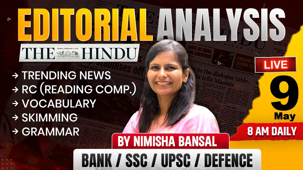 Editorial Analysis | 9th May, 2026 | Vocab, Grammar, Reading, Skimming | Nimisha Bansal