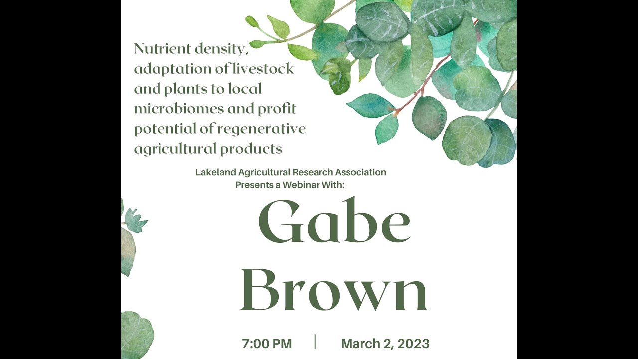 Gabe Brown: epigenetics, nutrient density and the potential profit of regenerative ag