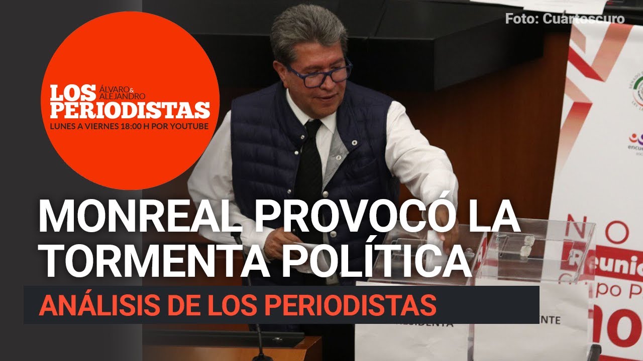 Monreal muestra su habilidad política: provocó la tormenta política, y luego negoció