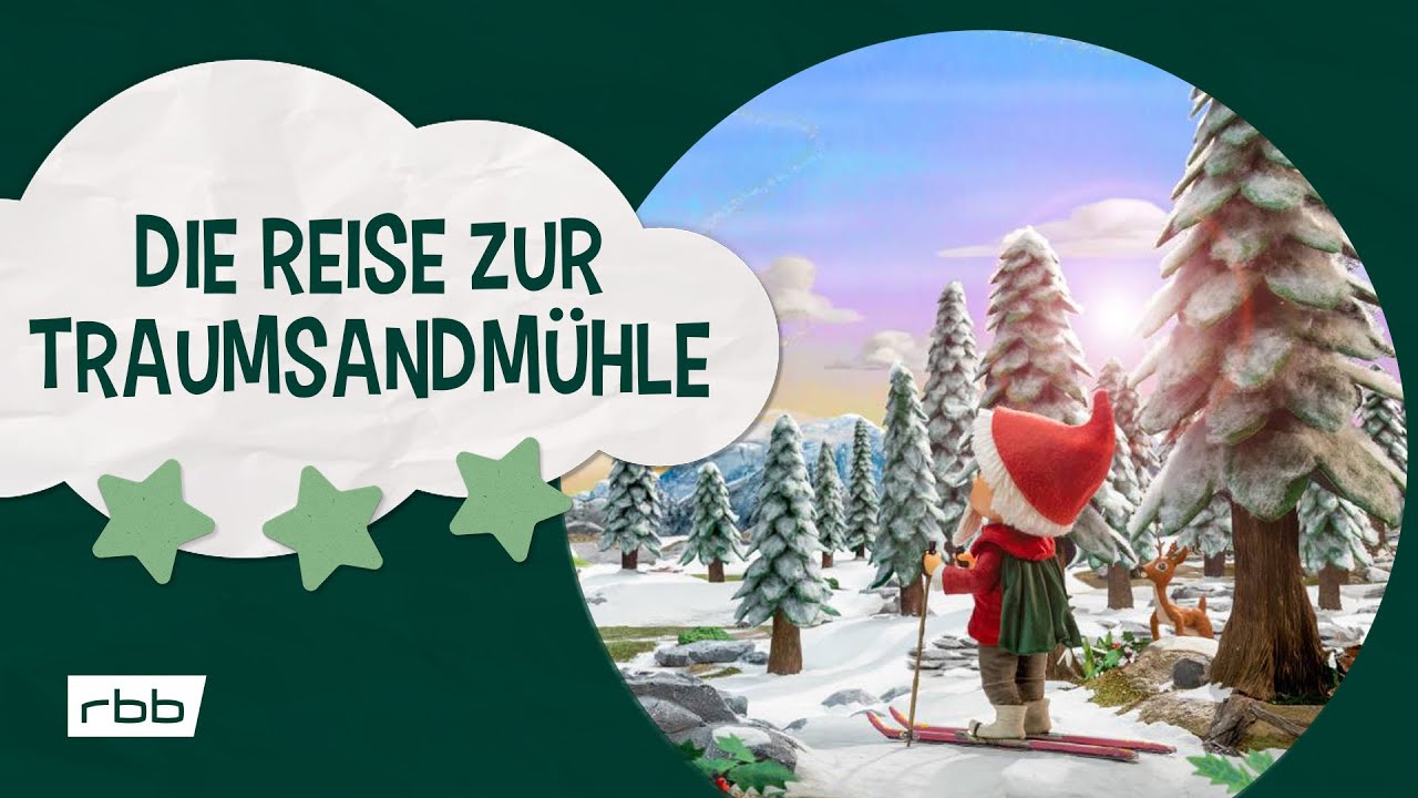 Die Reise zur Traumsandm&uuml;hle | Unser Sandm&auml;nnchen