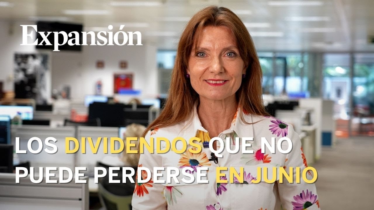 Tres dividendos del Ibex que no se puede perder en junio