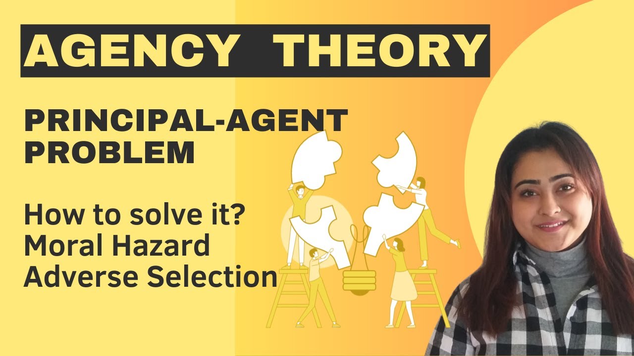 What is the PrincipalAgent Theory|Agency Theory- Hindi Explanation| Moral Hazard- Adverse Selection