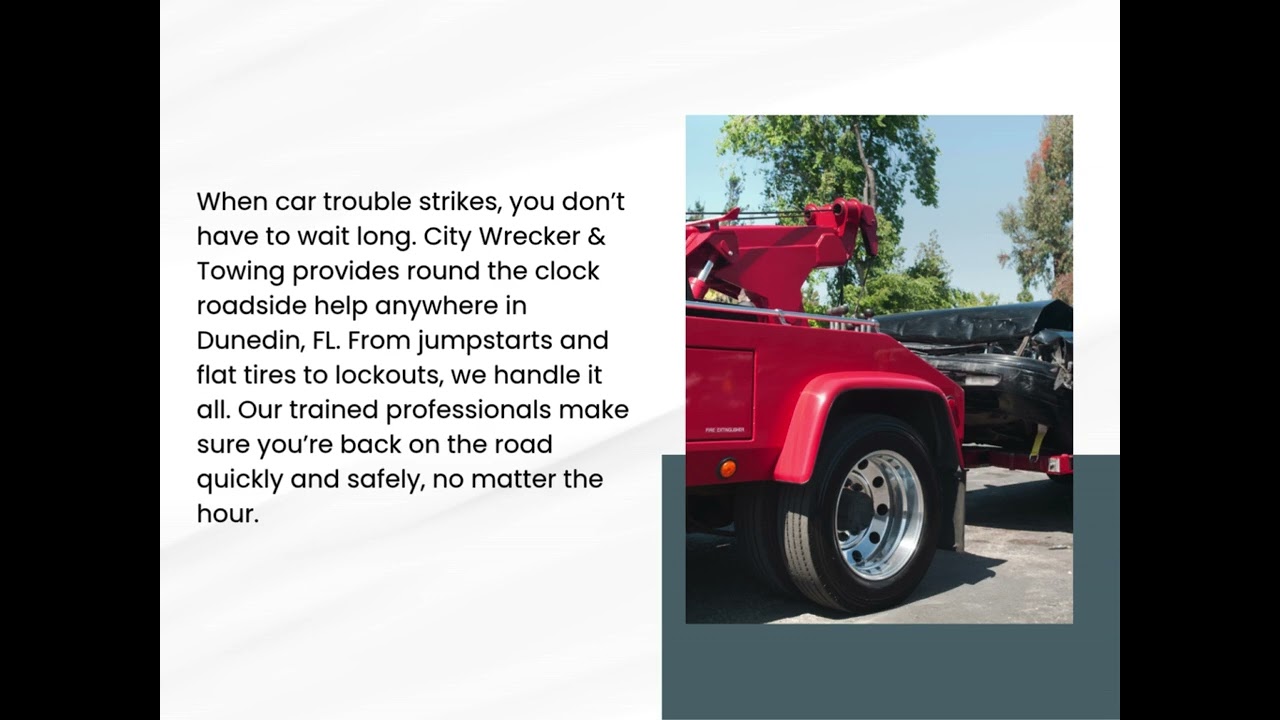 Fast & Reliable Towing Service in Dunedin, FL | City Wrecker & Towing