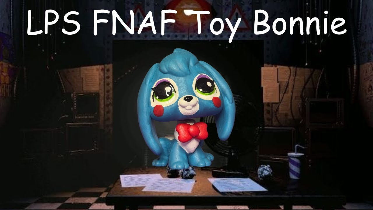 How I made Toy Bonnie from FNAF | Five Nights At Freddys LPS Custom pt. 6