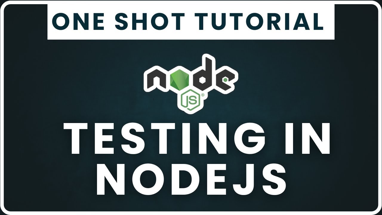 One Shot Tutorial on Testing in NodeJs| Alternative to Jest & Mocha