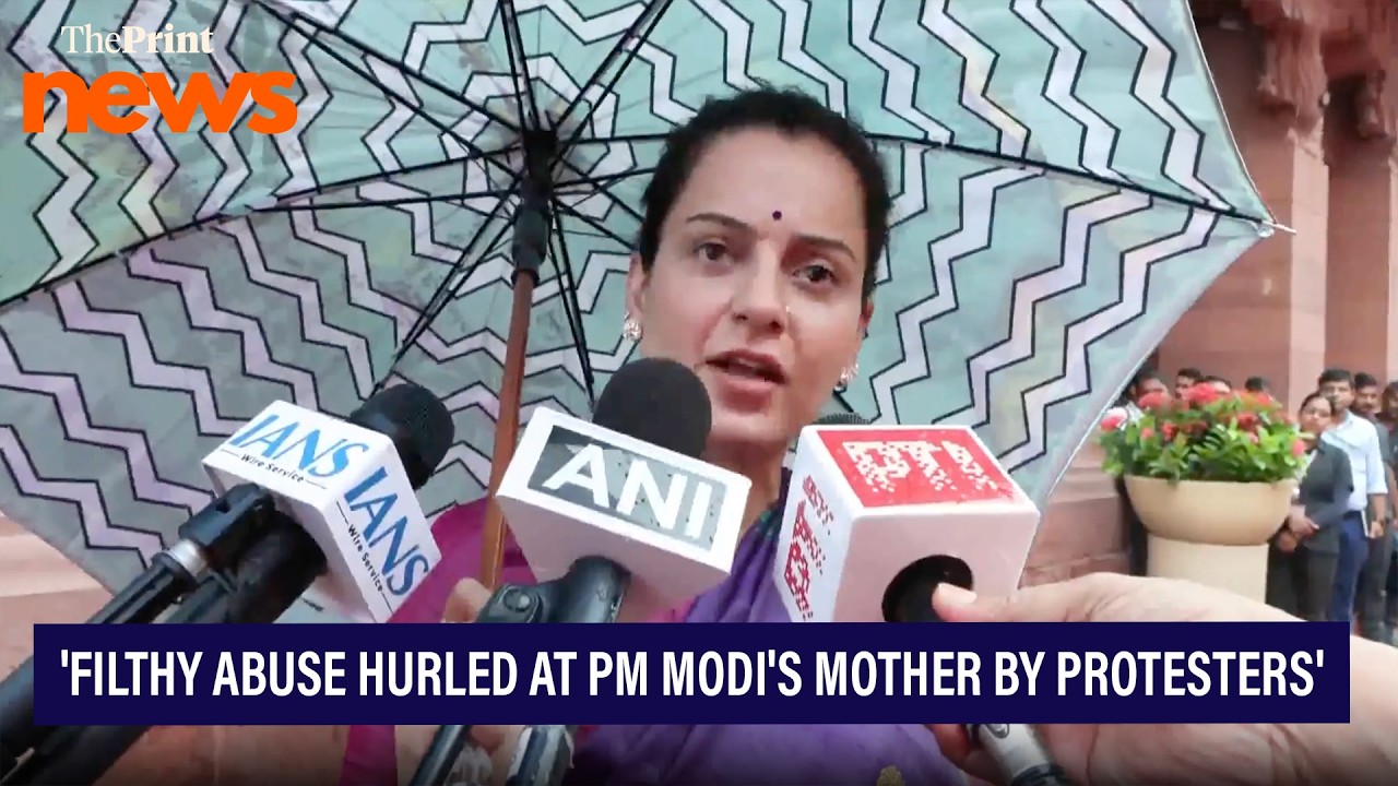 Kangana Ranaut: 'PM targeted, filthy abuse hurled at his later mother by protesters'
