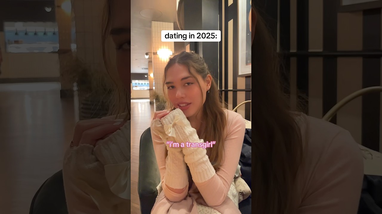dating in 2025 #transgender #🏳️&zwj;⚧️