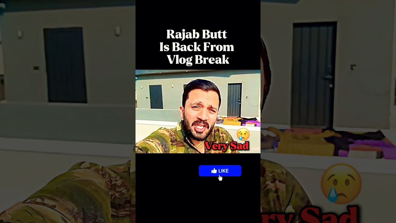 Rajab Butt Is Back From Vlog Break #shorts