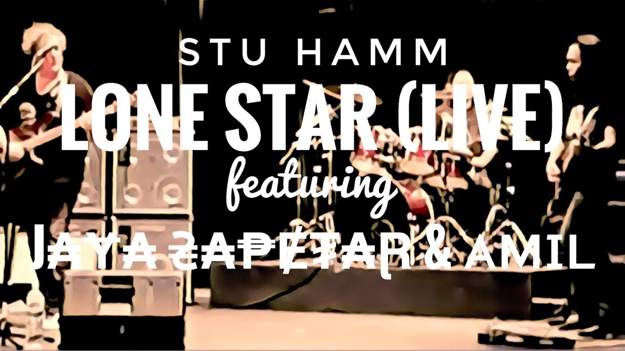 Stu Hamm feat.  Jaya Sapetar & Amil - Lone Star [live] HD