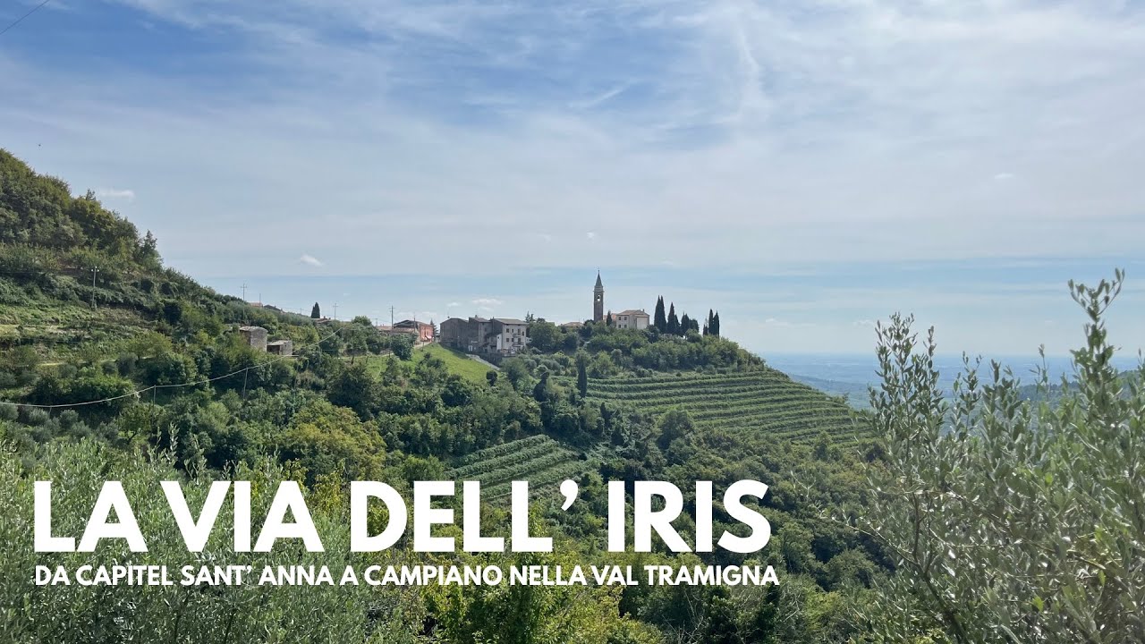 La Via dell’ Iris, da Capitel Sant’ Anna a Campiano nella Val Tramigna 