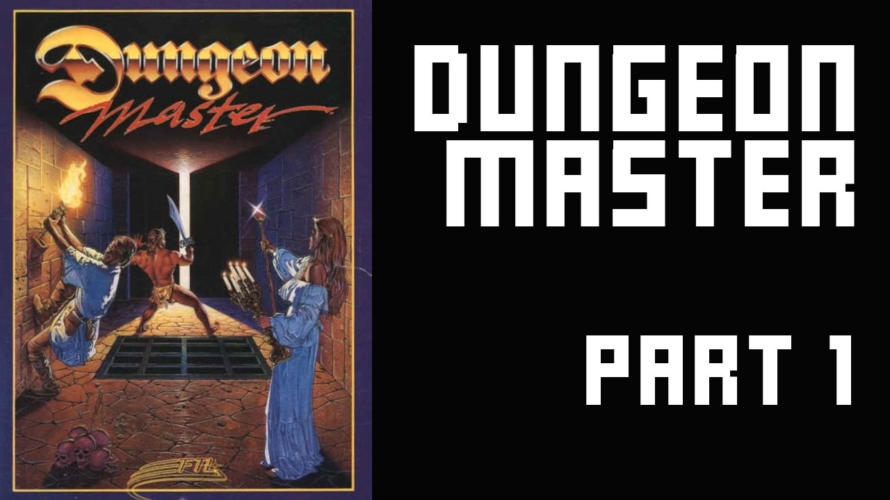 Dungeon Master Playthrough (no guide) part 1