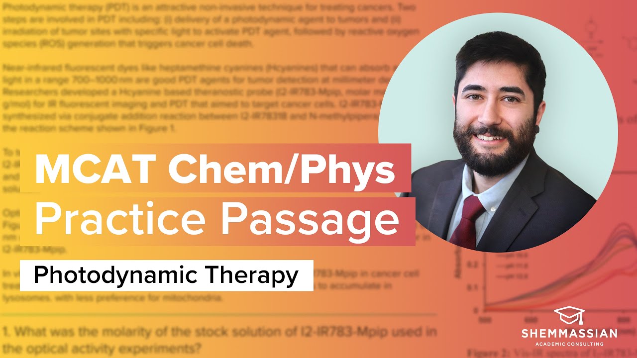 How to Ace the MCAT: Breaking down a complex Chem/Phys Passage