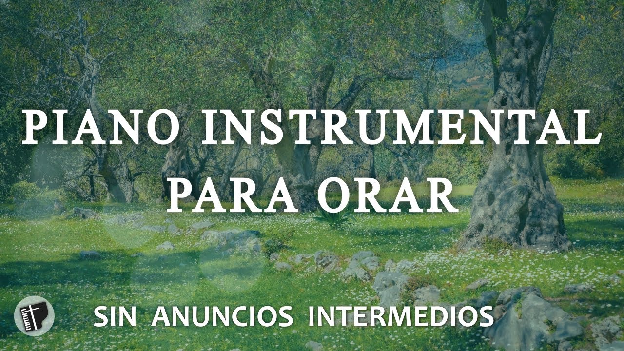 Música de Oración y Meditación Cristiana - Armonía Espiritual - INSTRUMENTAL PARA ORAR