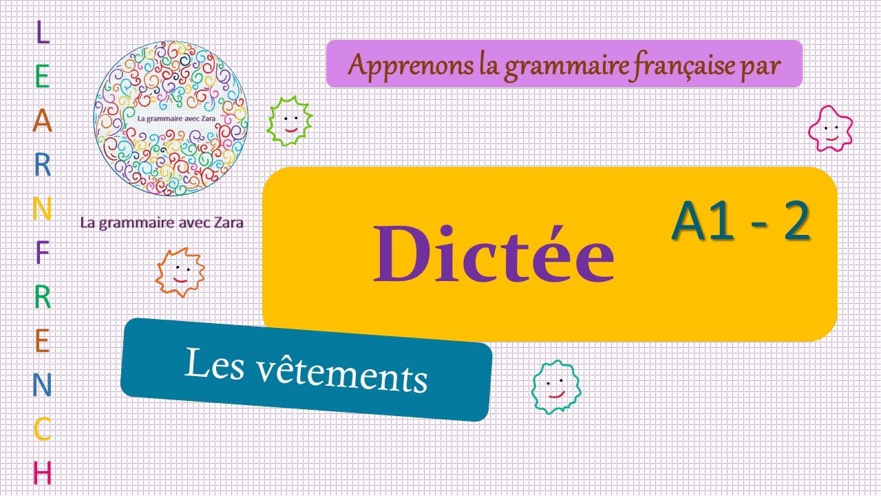Dict&eacute;e FLE - A1-2 - La grammaire fran&ccedil;aise