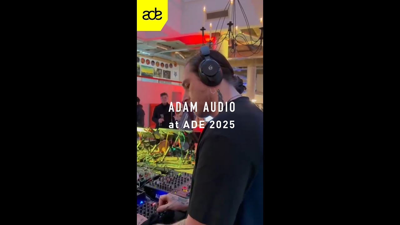 ADAM Audio X ADE 2025