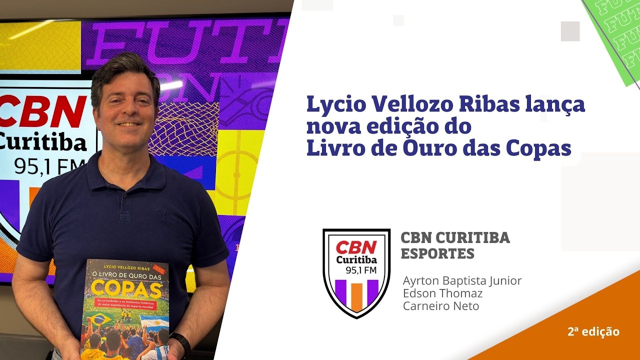 Lycio Vellozo Ribas lança nova edição do Livro de Ouro das Copas | CBN Esporte 2ª Edição