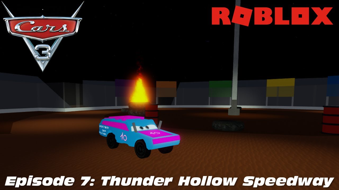 Thunder Hollow Speedway | The Best Cars Game in ROBLOX | Episode 7 (Disney/Pixar Cars 3) Demo Derby