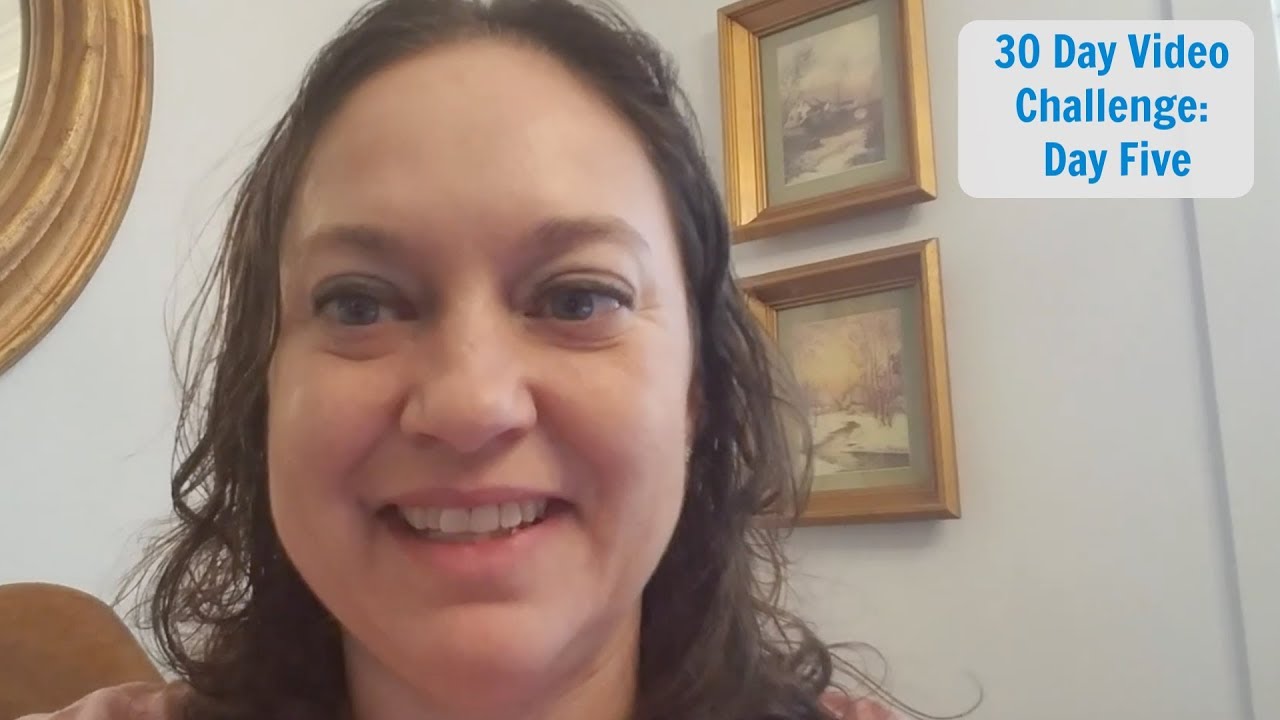30 Day Video Challenge: Day Five