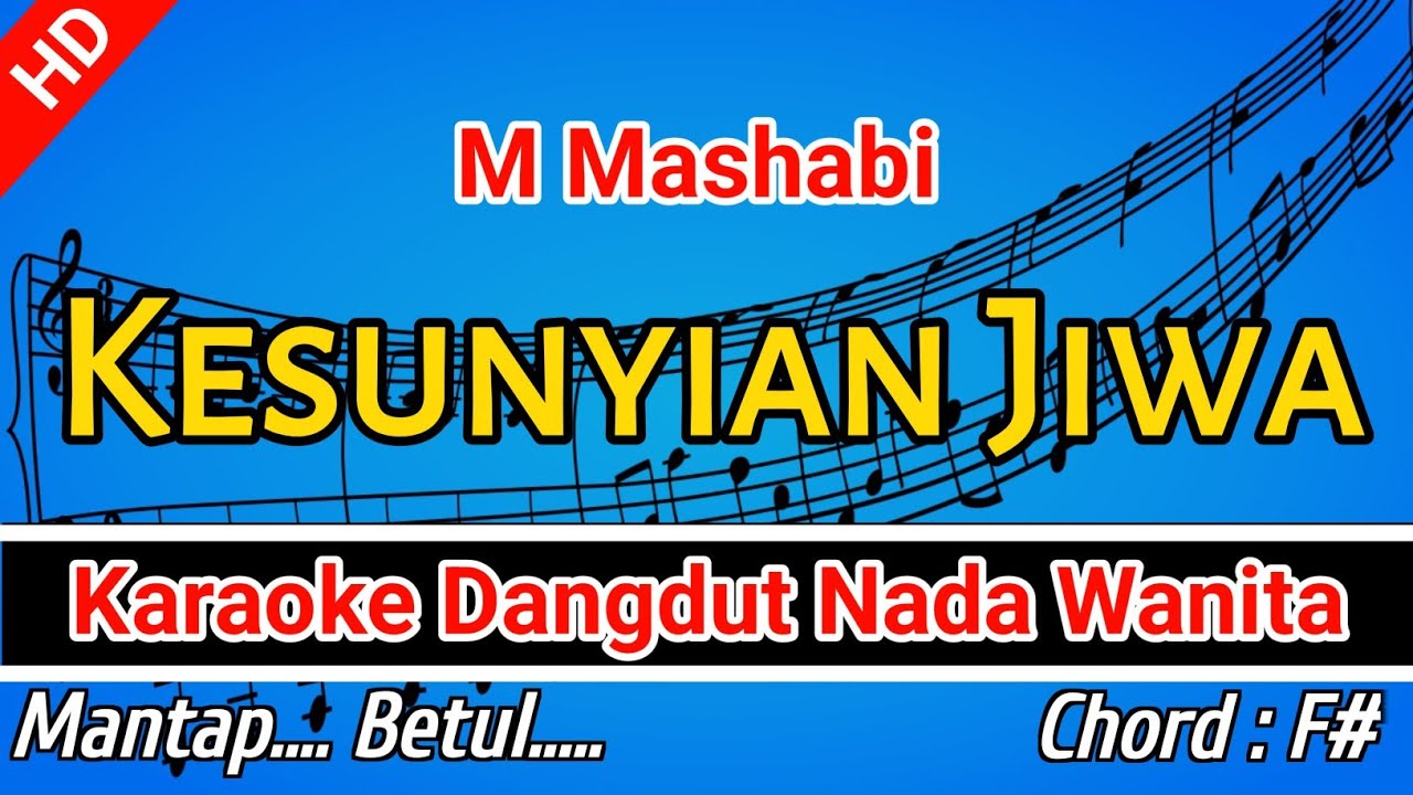 KESUNYIAN JIWA KARAOKE - Mashabi - Nada Wanita