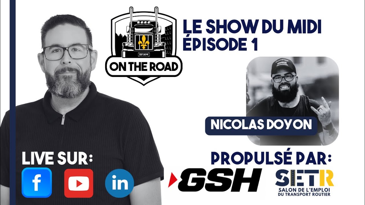 Le show du midi # 1 (On the road Quebec) avec Nicolas Doyon 