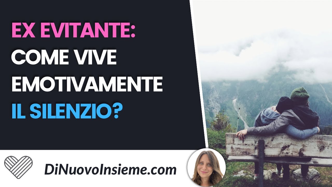 Ex evitante: come vive emotivamente il silenzio?
