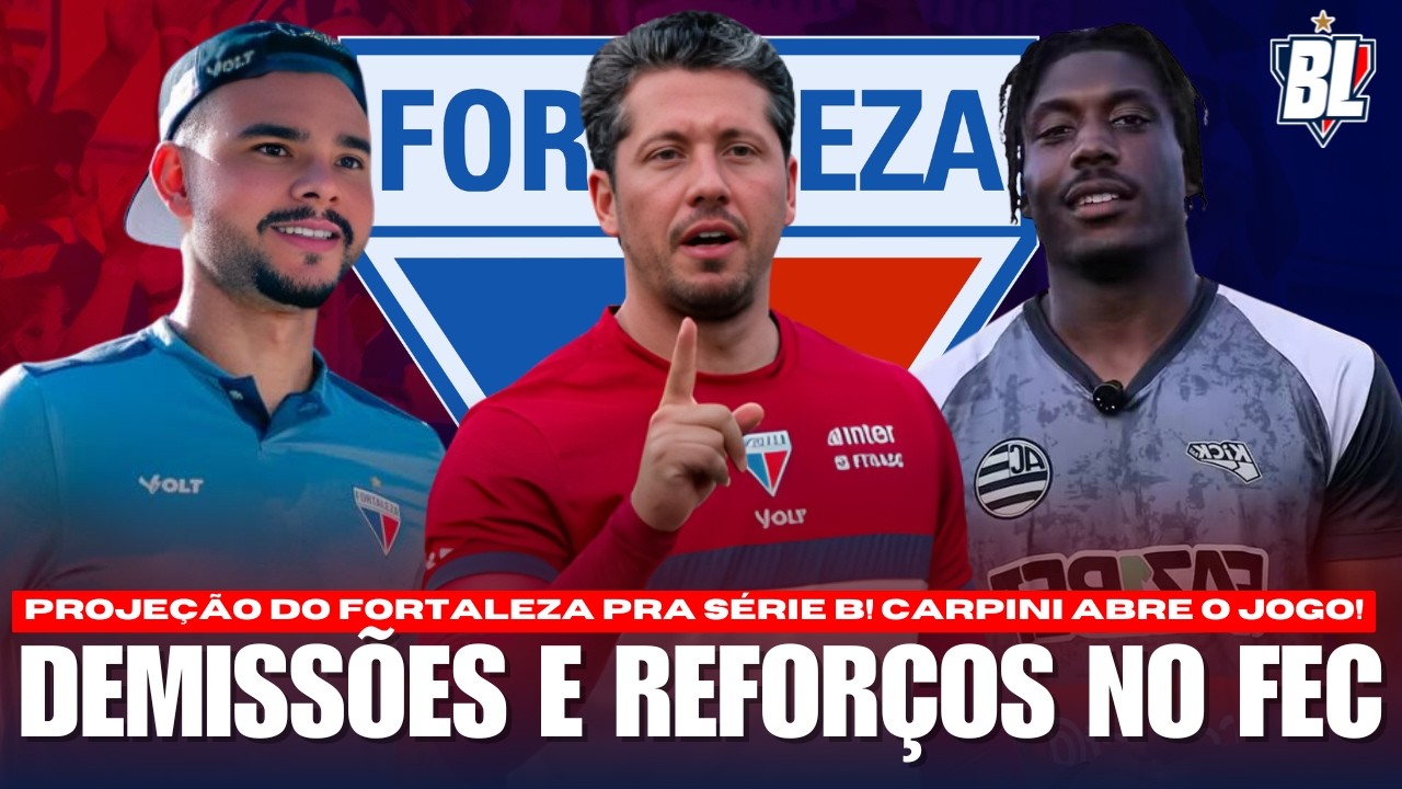 ❌  DEMISSÕES NO FORTALEZA 🎯 REFORÇOS PRA SÉRIE B: RONALDO TAVARES, HERMES E BOSCHILIA SERIAM UMA BOA