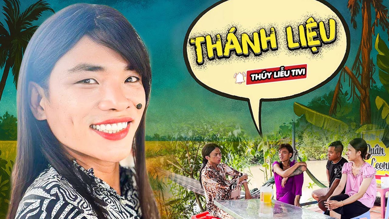 Thánh Liệu P.2 | Thúy Liễu Tivi
