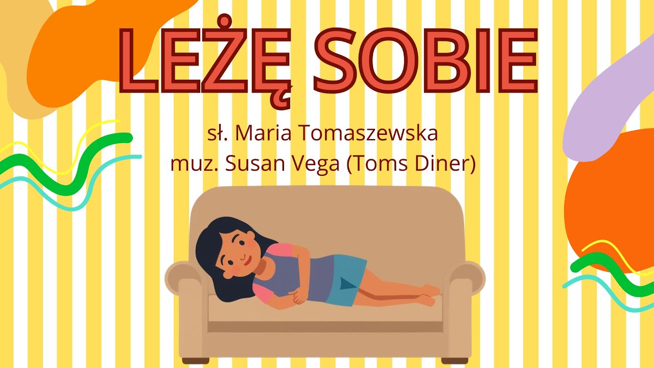 LEŻĘ SOBIE, NIC NIE ROBIĘ- Suzan Vega, piosenka dla dzieci EDUMUZ